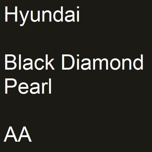 Hyundai, Black Diamond Pearl, AA.